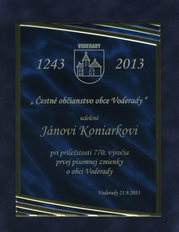 Čestné občianstvo obce Voderady udelené Jánovi Koniarkovi 2013