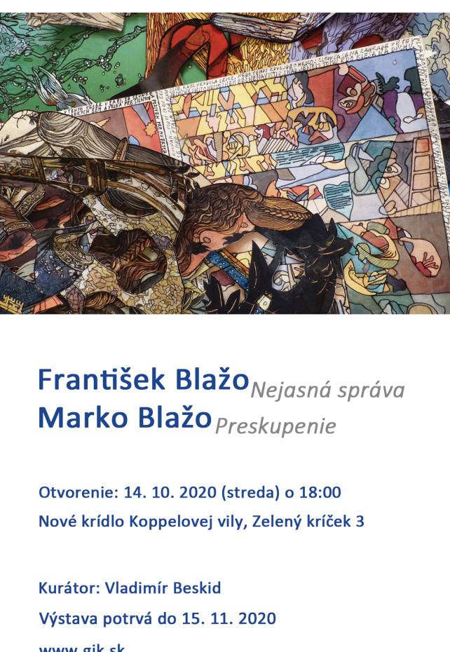 František Blažo: Nejasná správa / Marko Blažo: Preskupenie