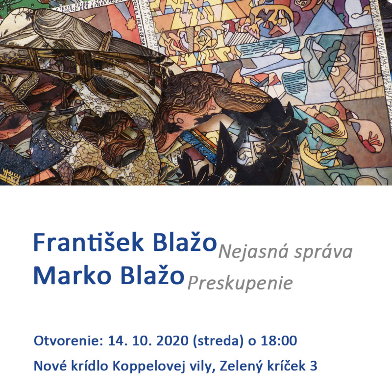 František Blažo: Nejasná správa / Marko Blažo: Preskupenie